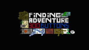 下载 Finding Adventure - 300 Buttons 对于 Minecraft 1.11.2